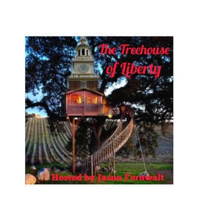 The Treehouse Of Liberty Podcast