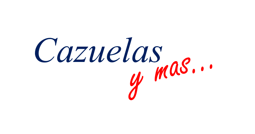 Cazuelas y más