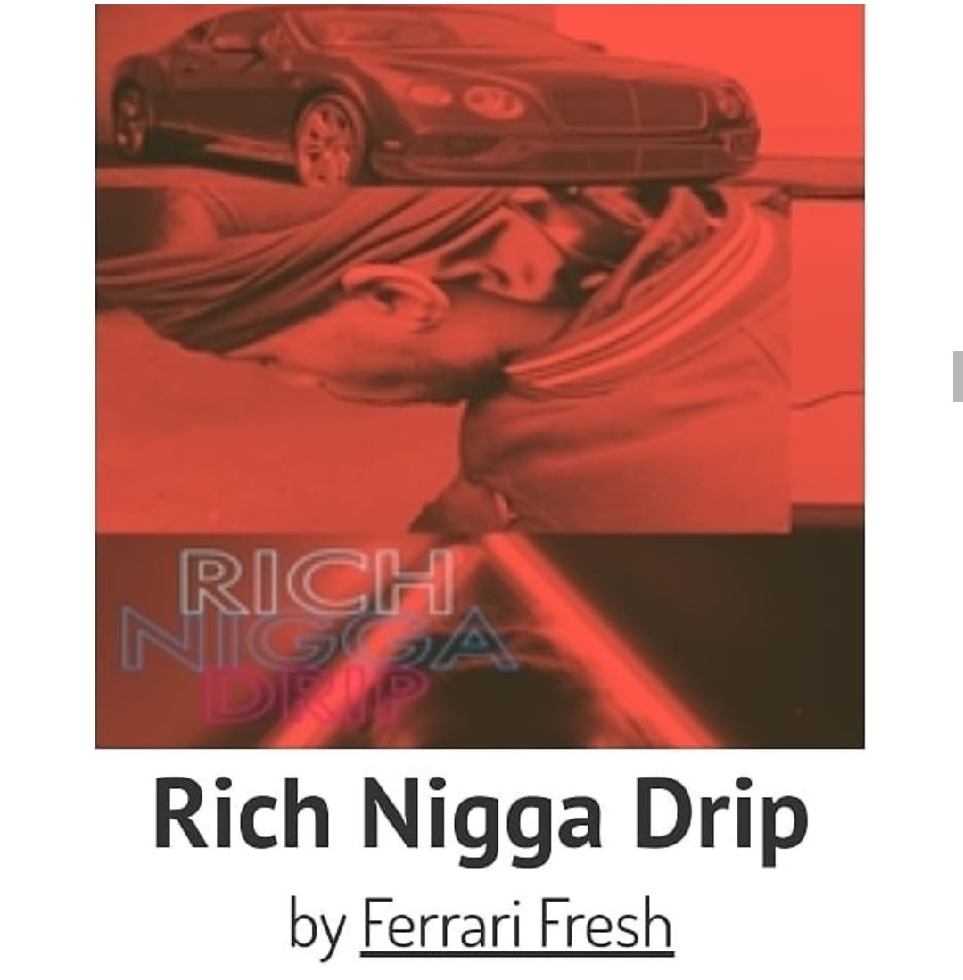 Rich Nigga Drip