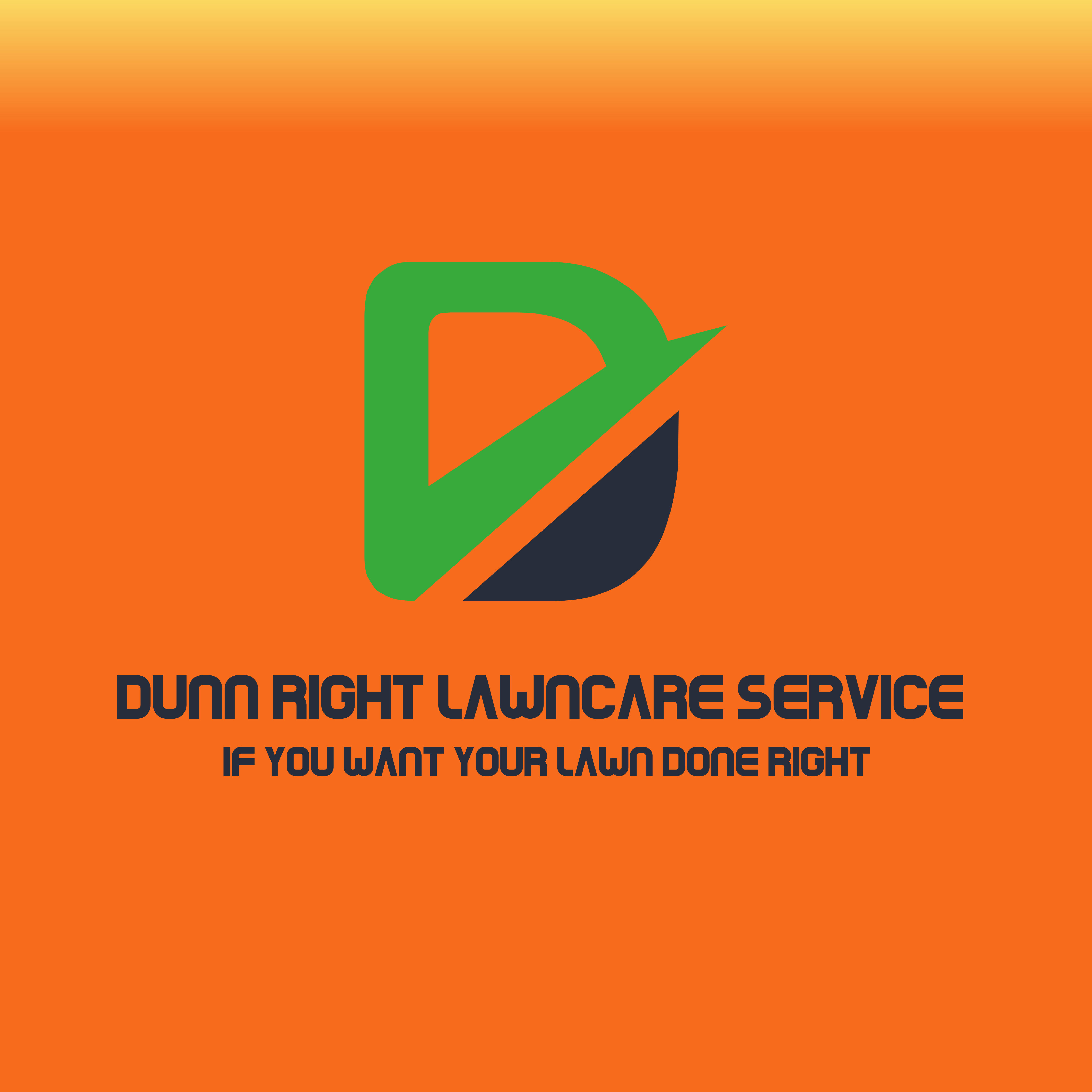 Dunn Right Lawncare Service