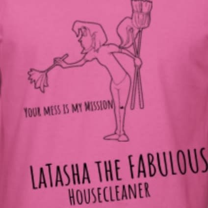 Latasha The Fabulous House Cleaner Service