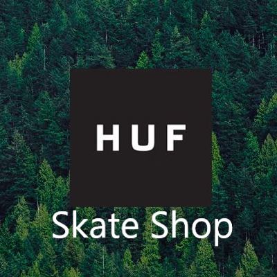 Huf Skate Shop