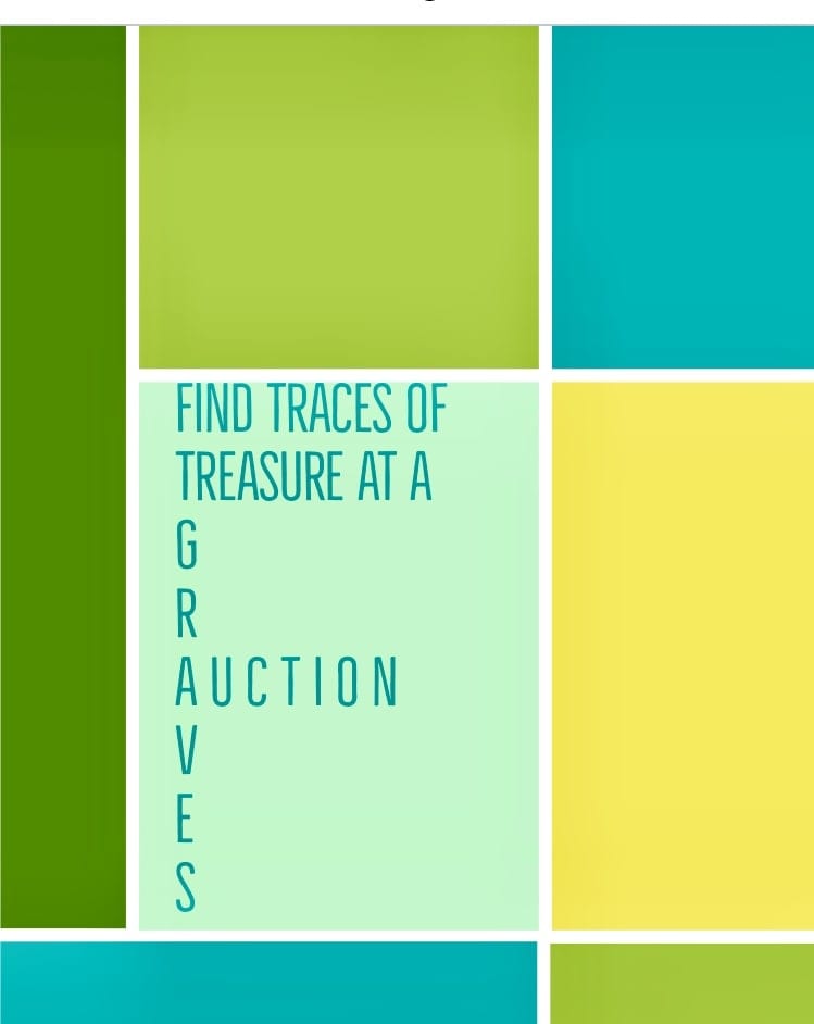 Graves Auctions.  Find Traces of Treasure at A Graves Auction.
