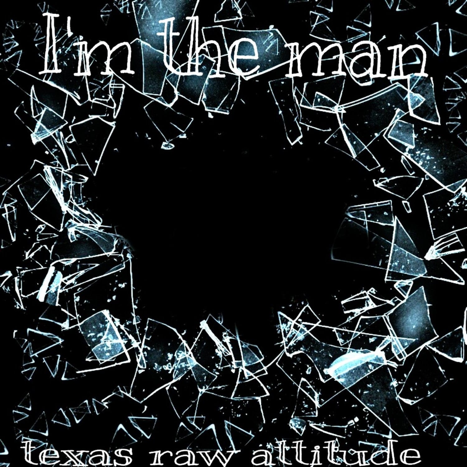 Texas Raw Attitude