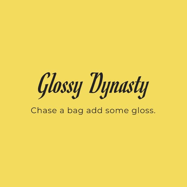 Gloss Dynasty
