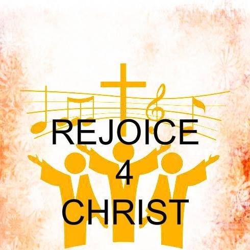 Rejoice 4 Christ