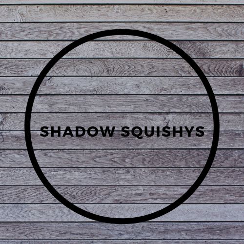 Shadow Squishys