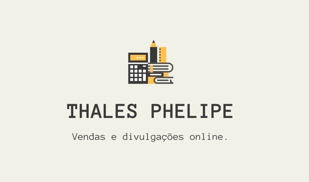Thales Phelipe Vendas e Divulgações Online