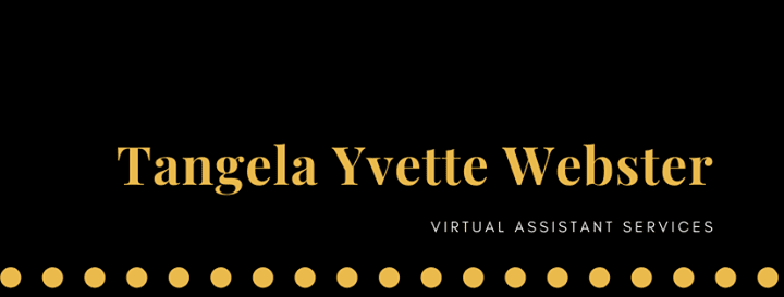 Tangela Yvette Webster Virtual Assistant Services