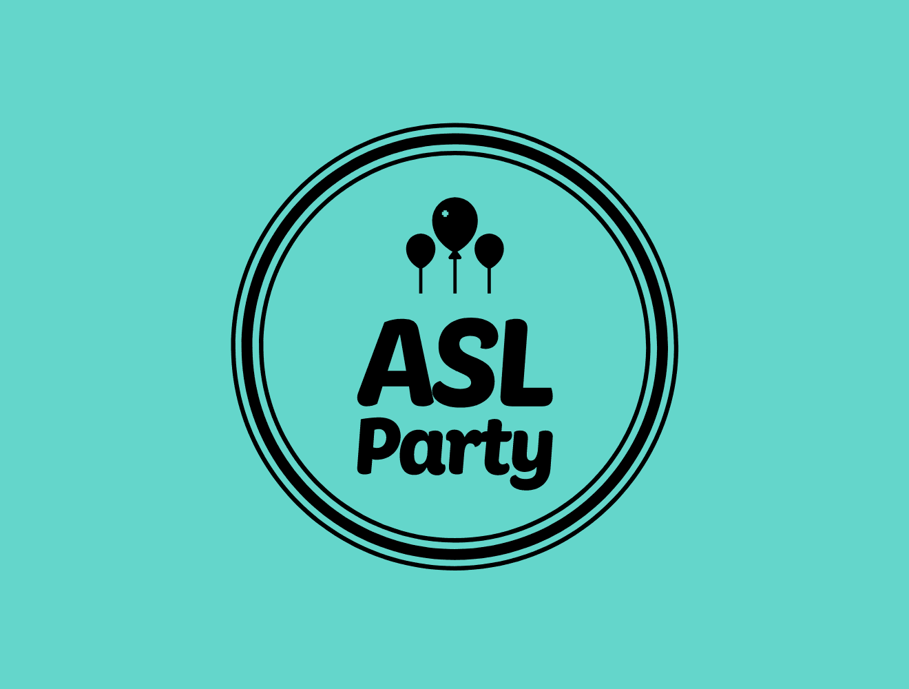 Asl Party