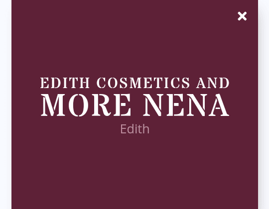 Edith Cosmetics and More