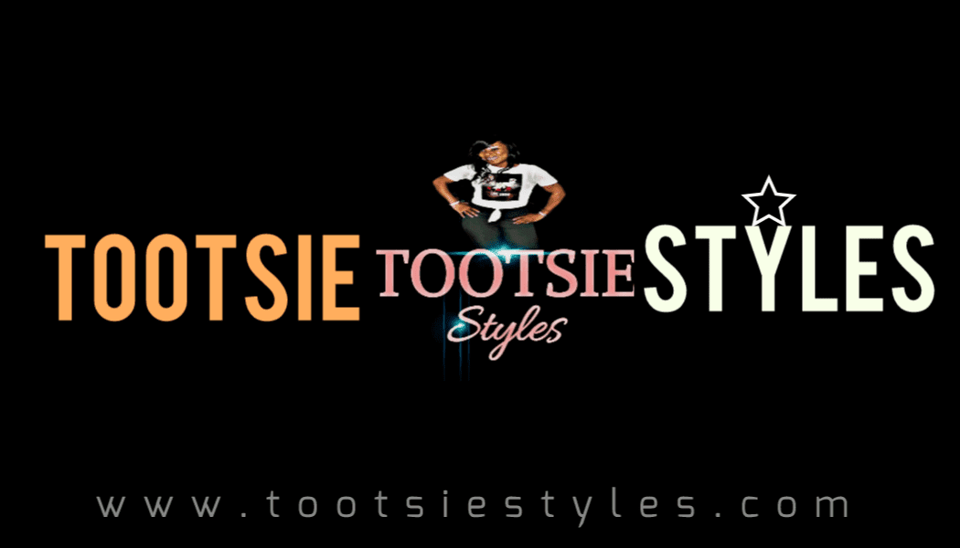 Tootsie Styles
