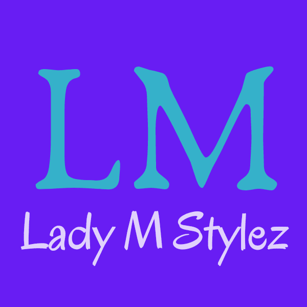 Lady M Stylez