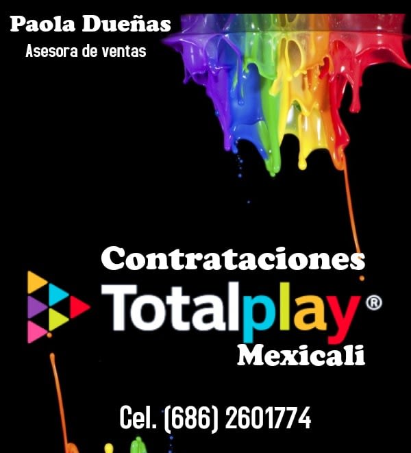 Contrataciones Totalplay Mexicali