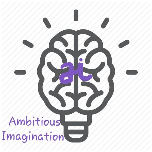 Ambitious Imagination