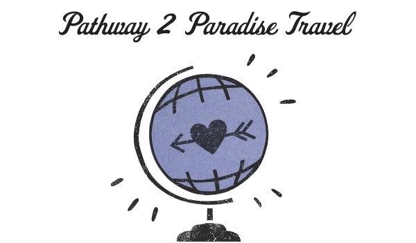 Pathway 2 Paradise Travel