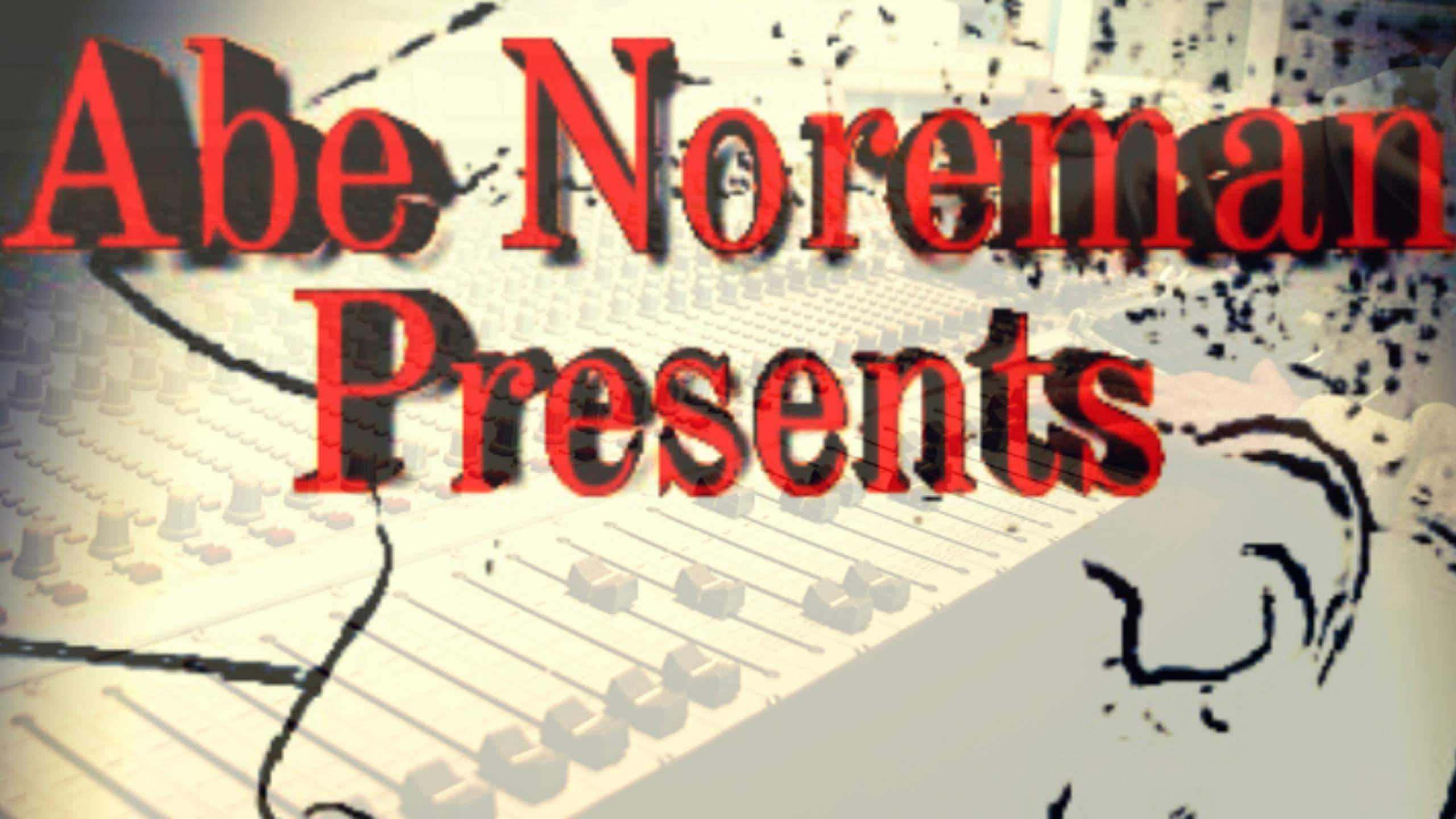 Abe Noreman Presents