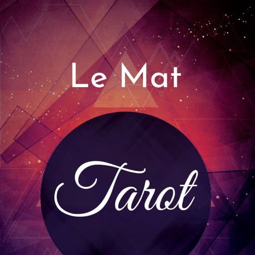Tarot "Le Mat"