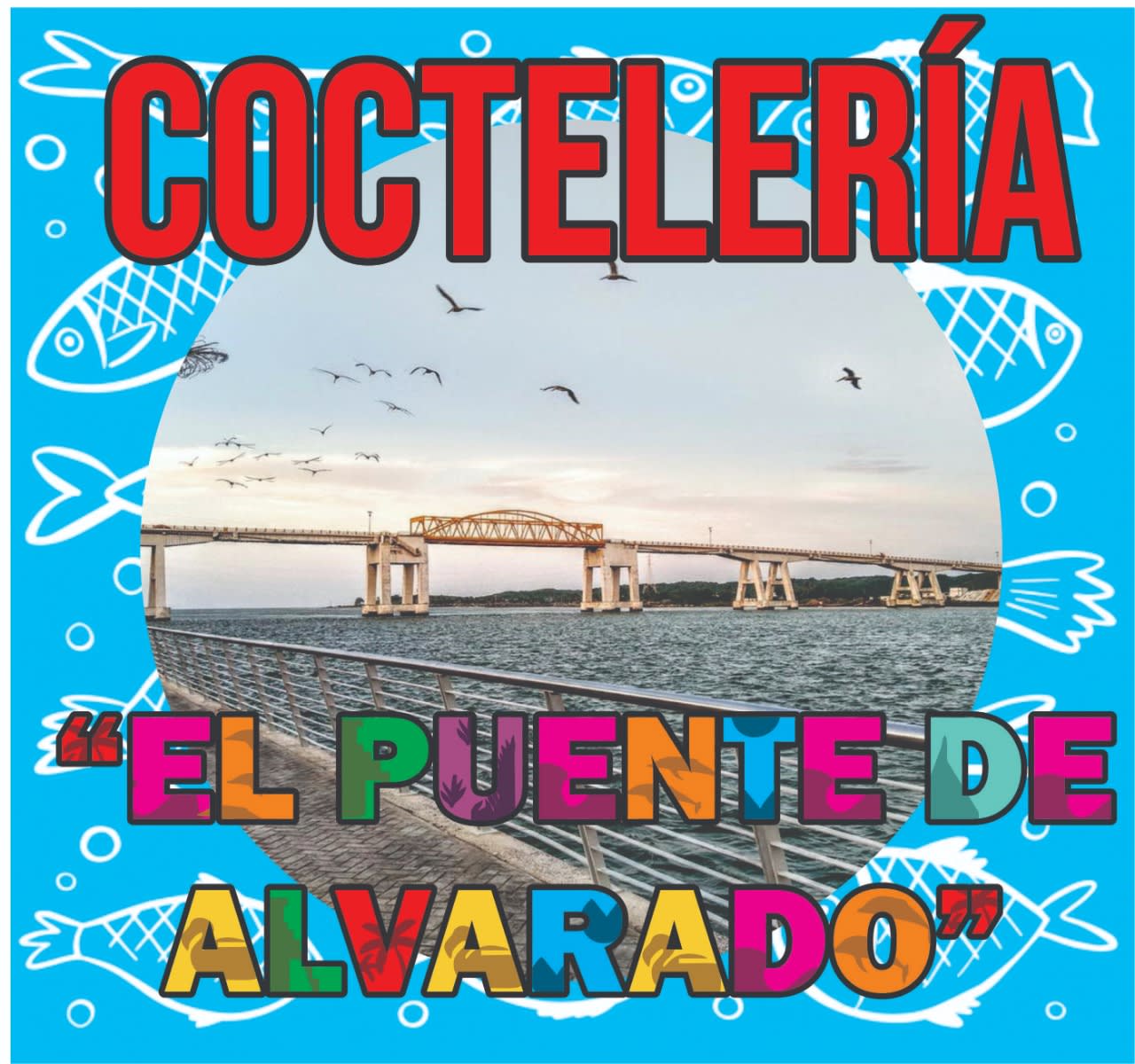 Coctelería El Puente De Alvarado