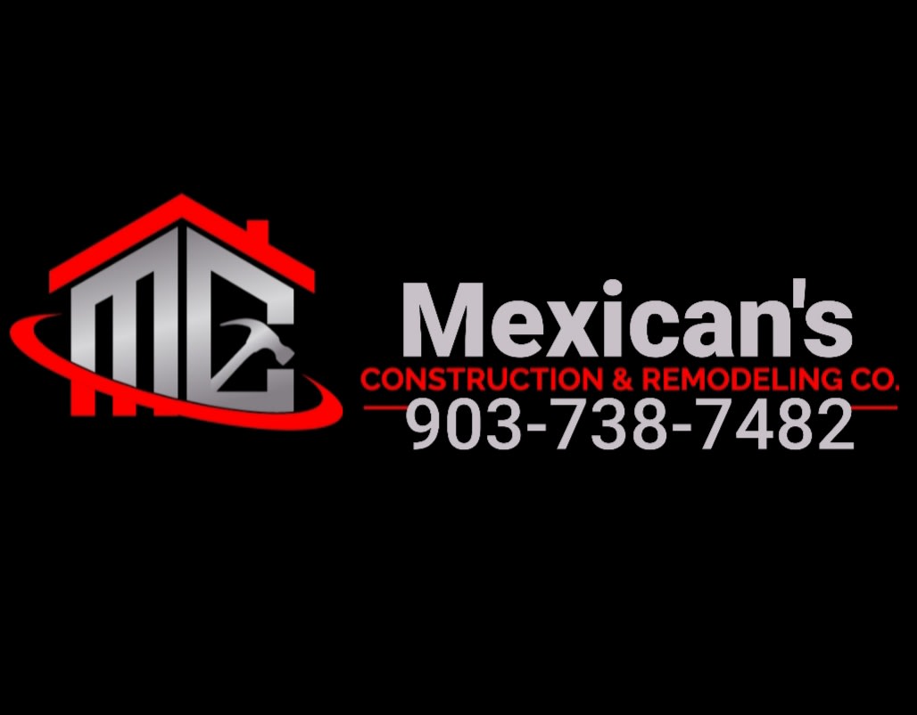 Mexican's Construction & Remodeling Co