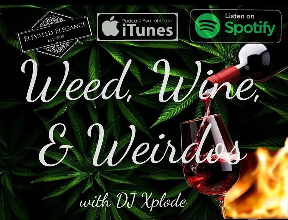 Weed, Wine & Weirdos Potcast