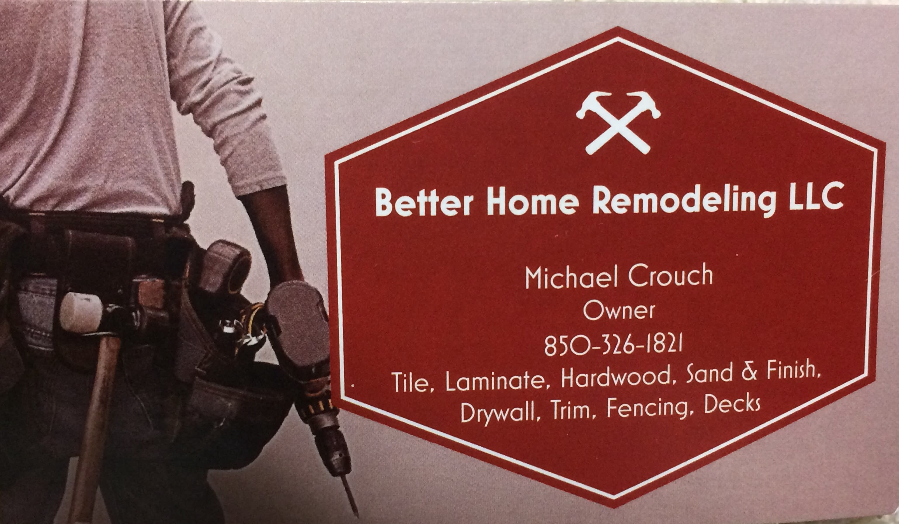 Better Home Remodeling LLC 