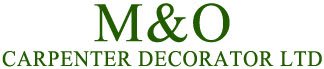 M&O Carpenter Decorator Ltd