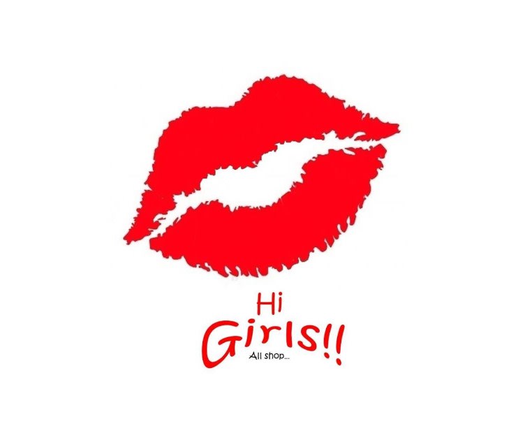 Hi Girls All Shop