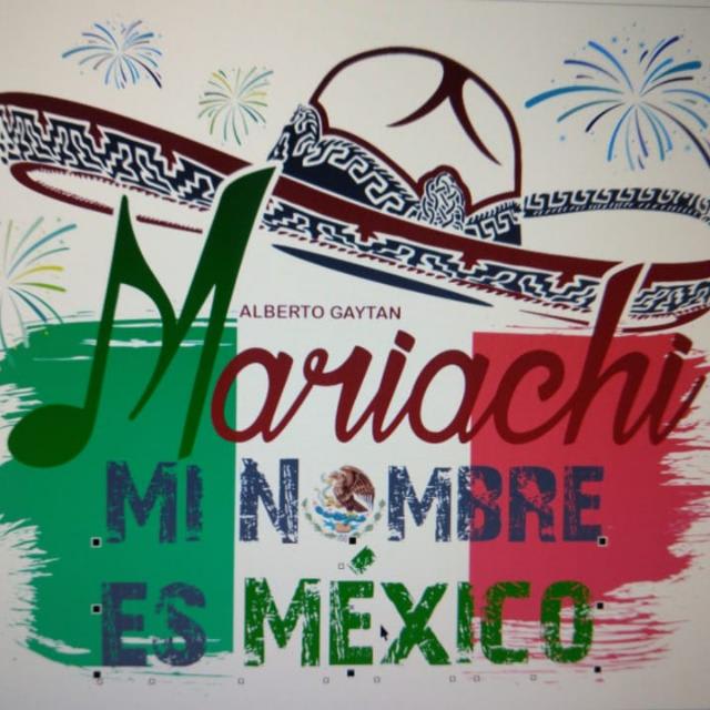 Mariachi mi nombre es México
