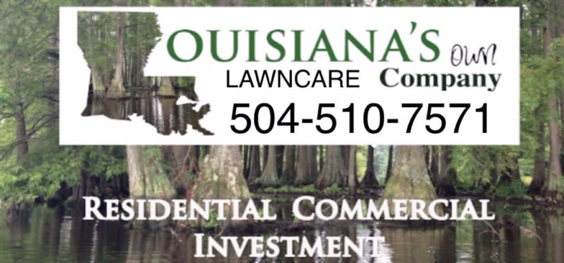 Louisiana's Own Lawn Care