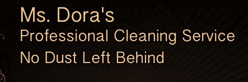 Ms. Dora’s Professional Cleaning Service