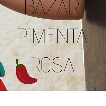 Bazar Pimenta Rosa