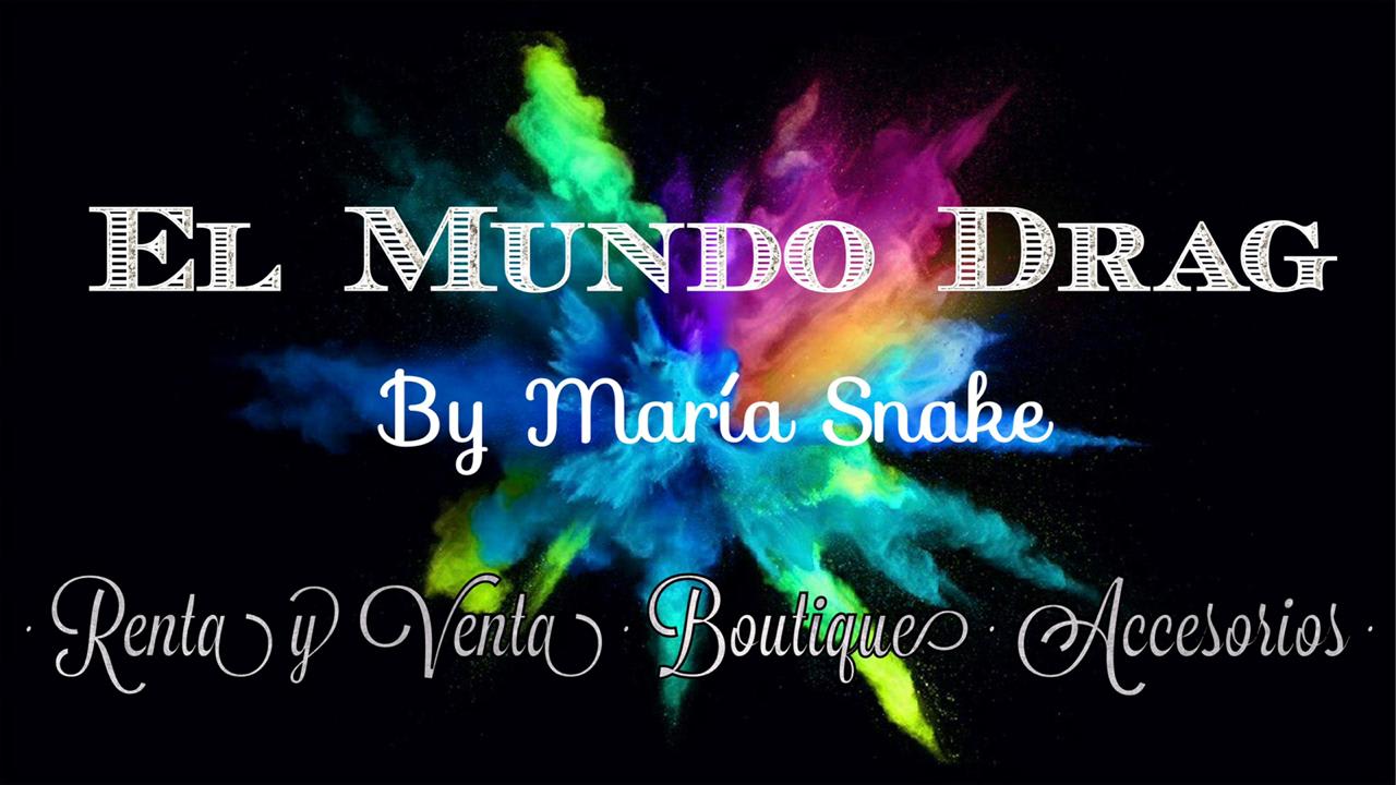 El Mundo Drag By María Snake