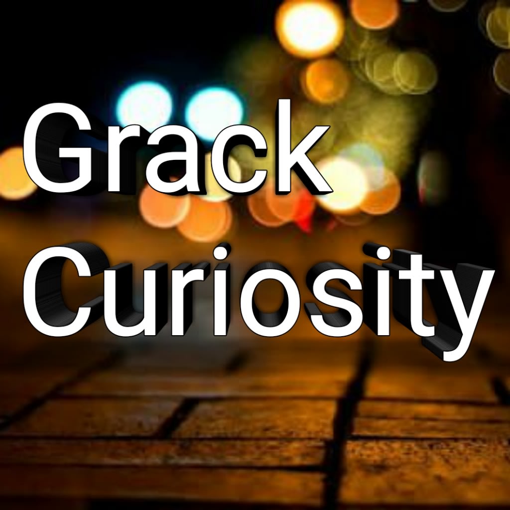 Grack Curiosity