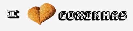 I Love Coxinhas
