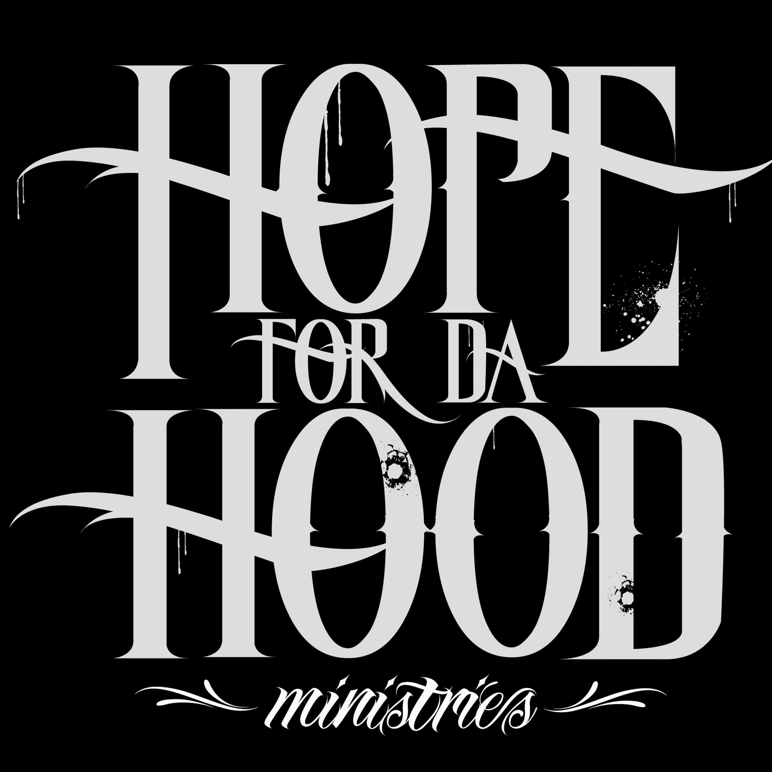 Hope 4 Da Hood