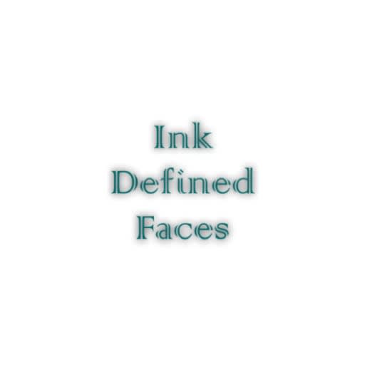 Ink Defined Faces