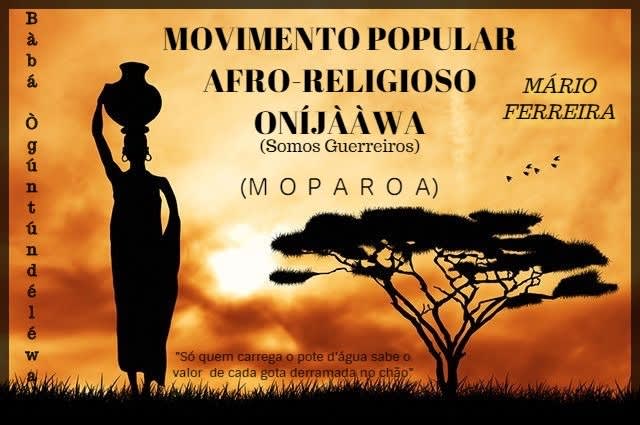 Moparoa - Movimento Cultural Afro Religioso Oníjààwa
