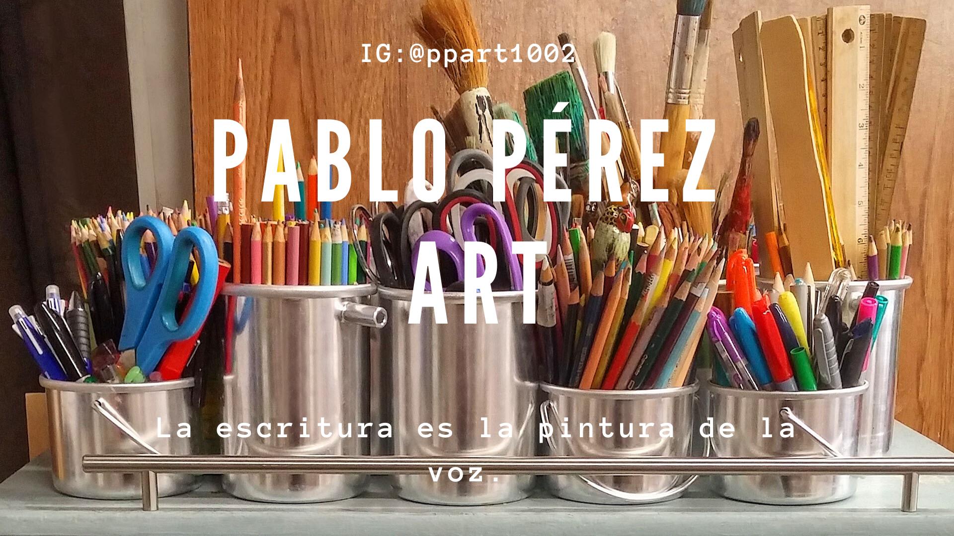 Pablo Pérez Art