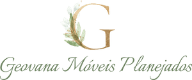 Geovana Móveis Planejados