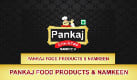 Pankaj chaulafalli ( Pankaj Food Products and Namkeen)