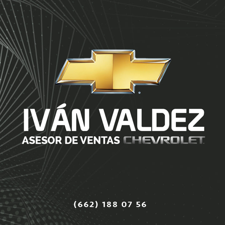 Chevrolet Hermosillo Ivan Valdez