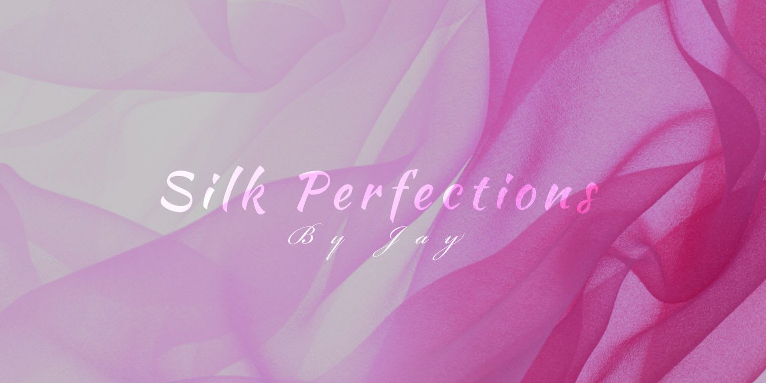 Silk Perfections