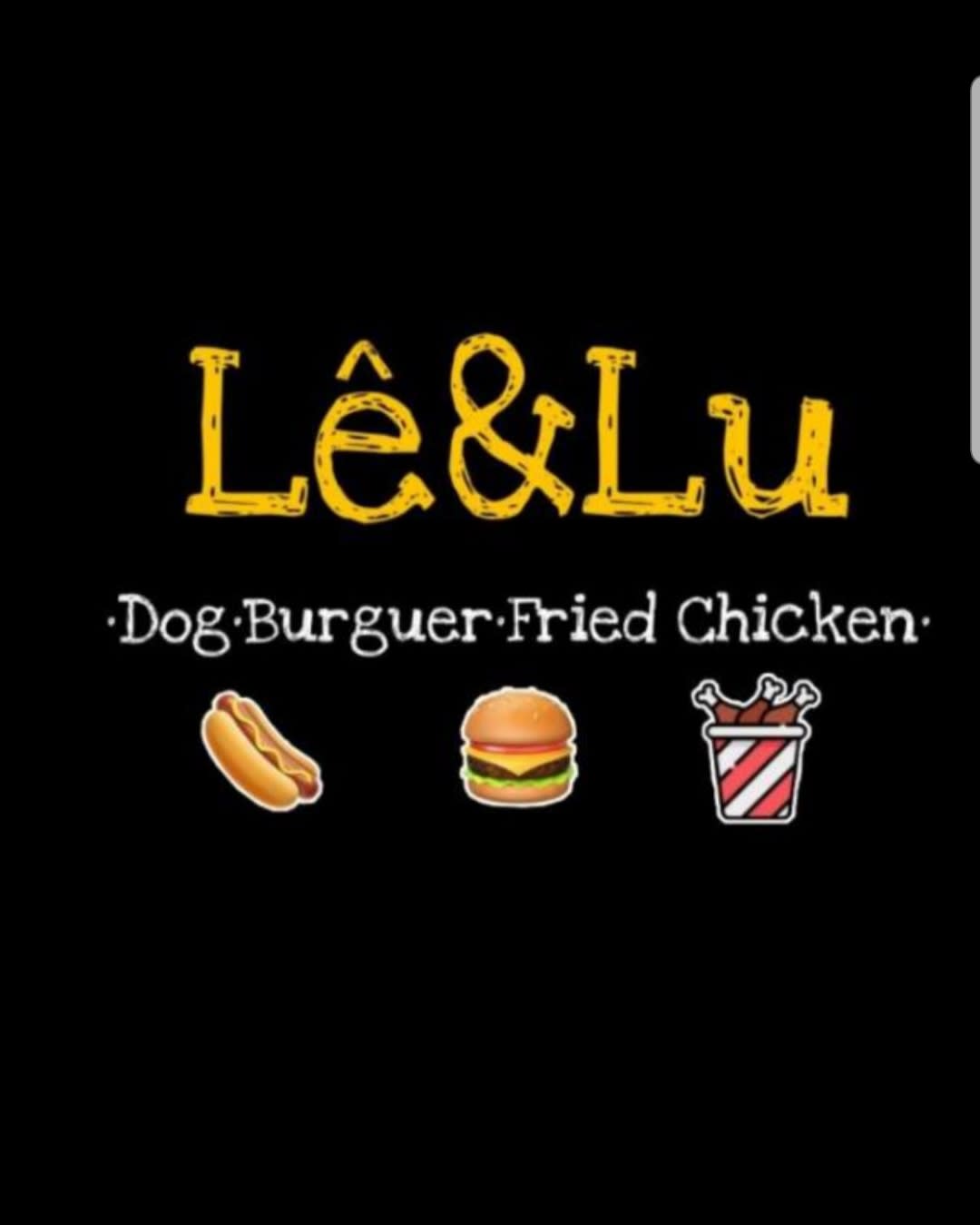 Lê&Lu Dog, Burguer, Fried Chicken