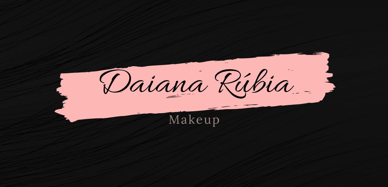 Daiana Rúbia Makeup