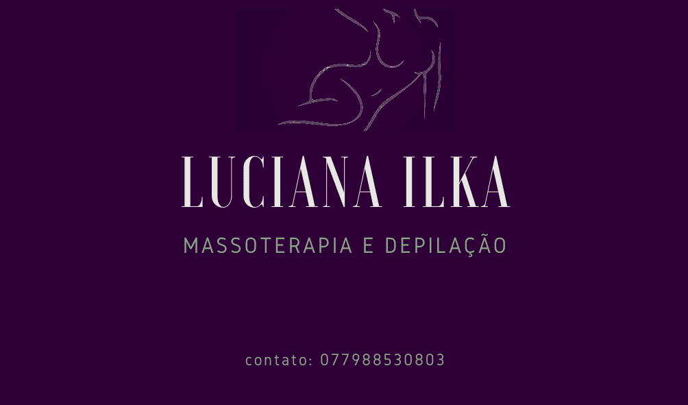 Luciana Ilka Massoterapia e Depilação