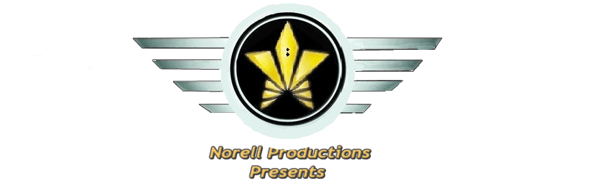 Norell Productions Presents