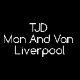 TJD Man And Van Liverpool