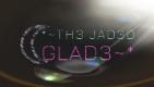 Th3 Jad3D Glad3