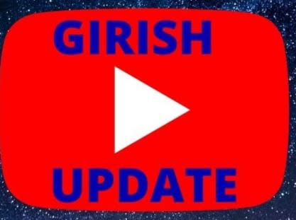 Girish Update